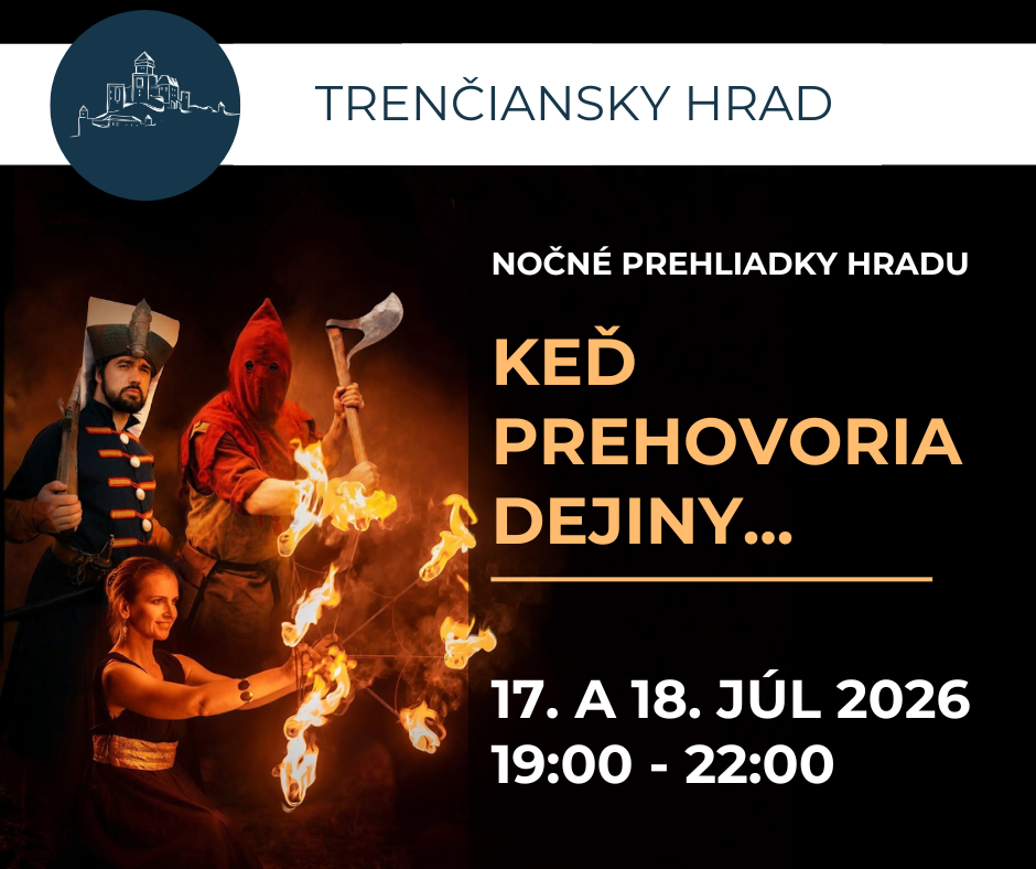 nocne prehliadky trencianskeho hradu