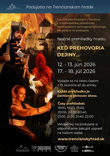 Nočné prehliadky hradu: Keď prehovoria dejiny...