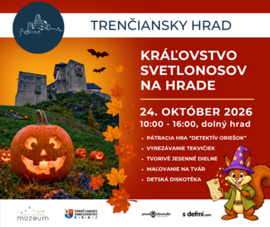 Kráľovstvo svetlonosov na Trenčianskom hrade