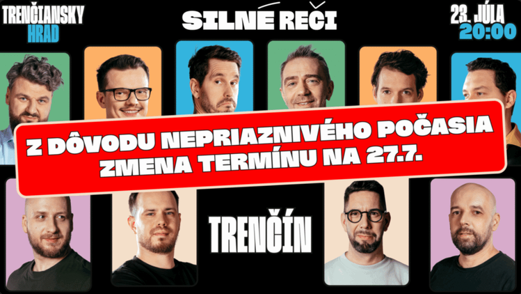 OZNAM: Zmena termínu stand-up comedy show „Veľké Silné reči na Trenčianskom hrade".