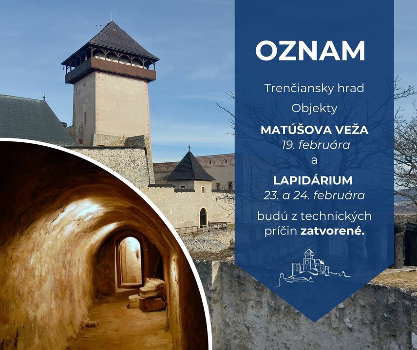Oznam o dočasnom zatvorení objektov Matúšova veža a Lapidárium