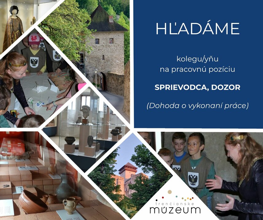 Voľné pracovné miesto: SPRIEVODCA, DOZOR (Dohoda o vykonaní práce)